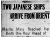 "Two Japanese Ships Arrive From Orient"