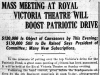 "Mass Meeting at Royal Victoria Theatre Will Boost Patriotic Drive"