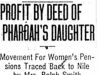 "Profit By Deed of Pharoah's Daughter: Movement for Women's Pensions Traced Back to Nile by Mrs. Ralph Smith"
