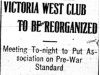 "Victoria West Club to be Reorganized"