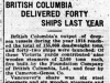 "British Columbia Delivered Forty Ships Last Year"