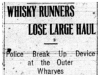 "Whiskey Runners Lose Large Haul"