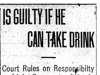 "Is Guilty If He Can Take Drink"