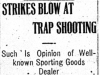 "Strikes Blow At Trap Shooting"