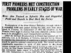 "First Pioneers Met Construction Problems In Early Stages of War"