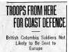 "Troops From Here for Coast Defence"