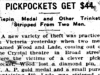 "Pickpockets get $44"