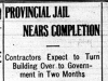"Provincial Jail Nears Completion"